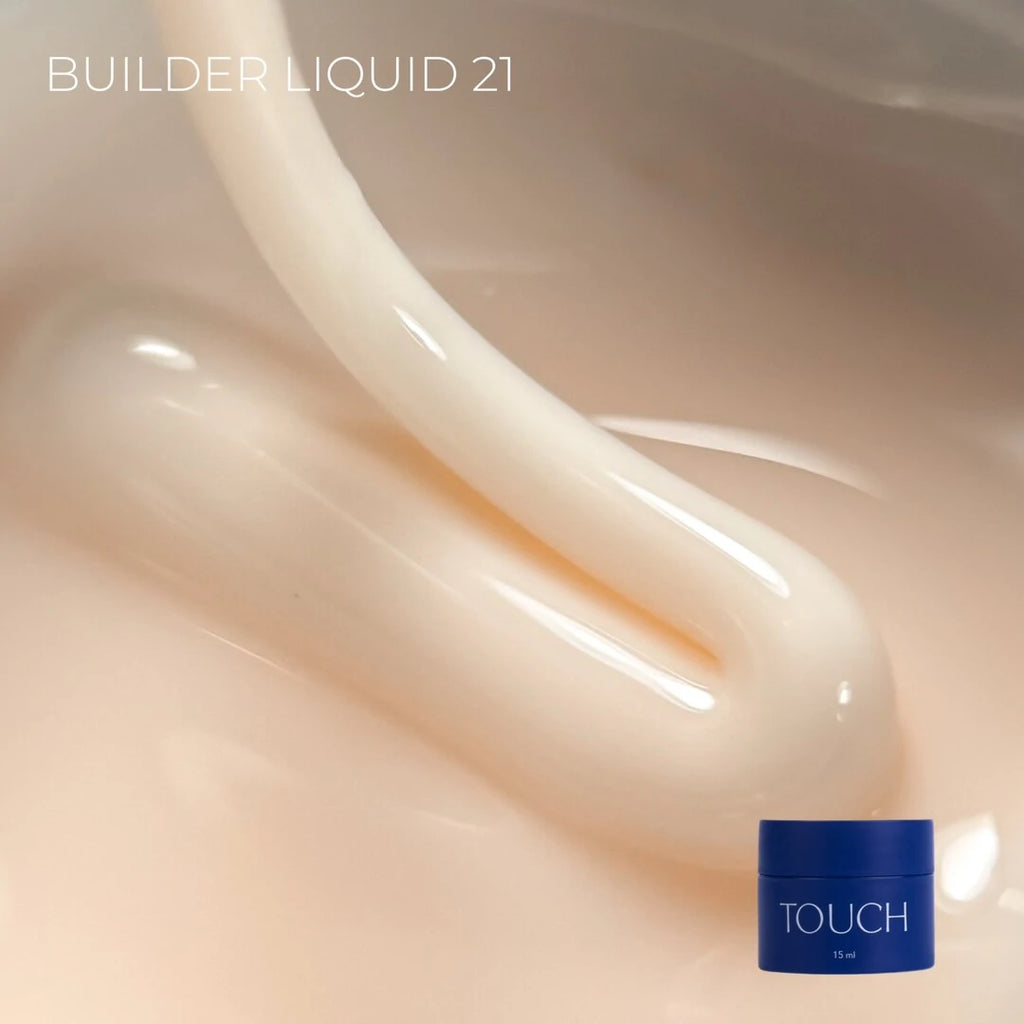 TOUCH Builder liquid 21