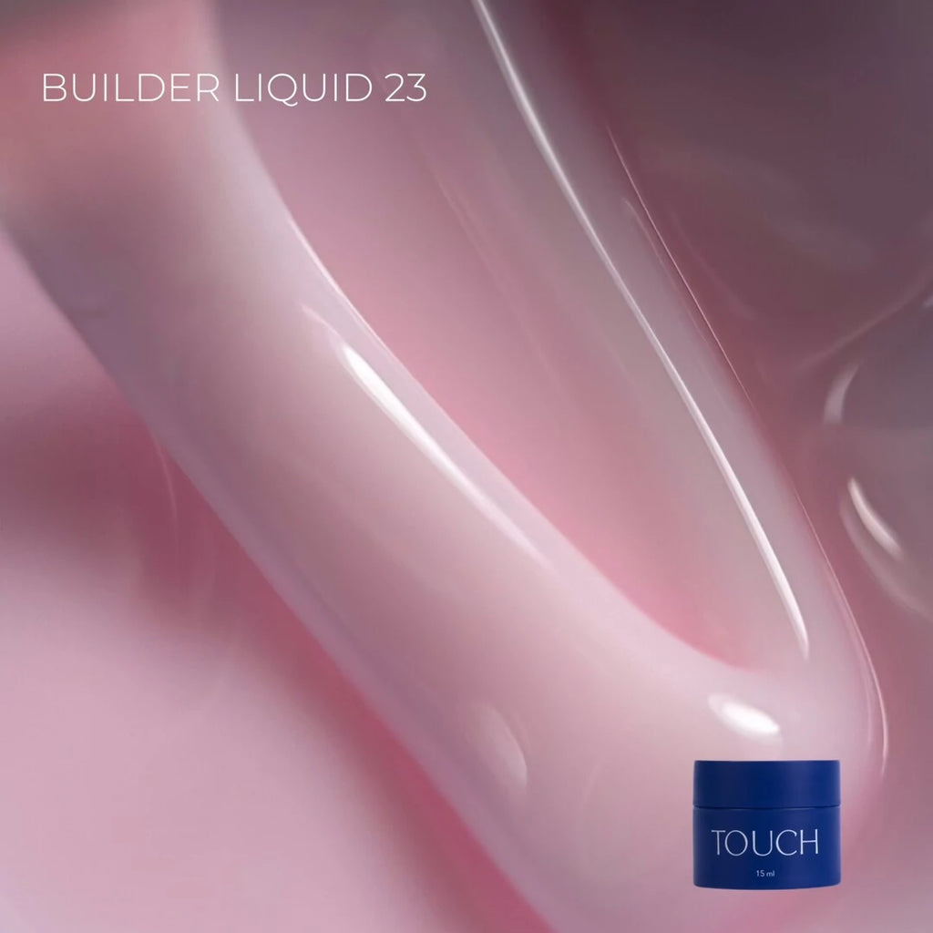 TOUCH Builder liquid 23