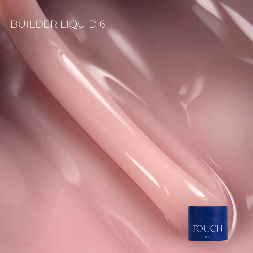 TOUCH Builder liquid 06