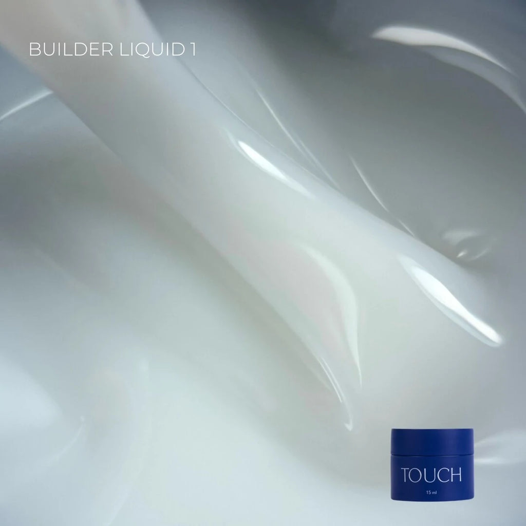 TOUCH Builder liquid 01