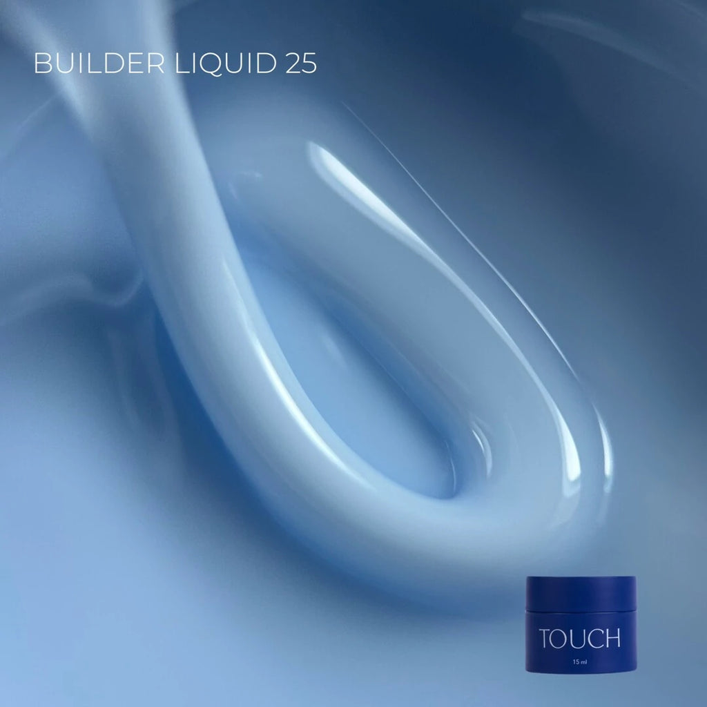 TOUCH Builder liquid 25
