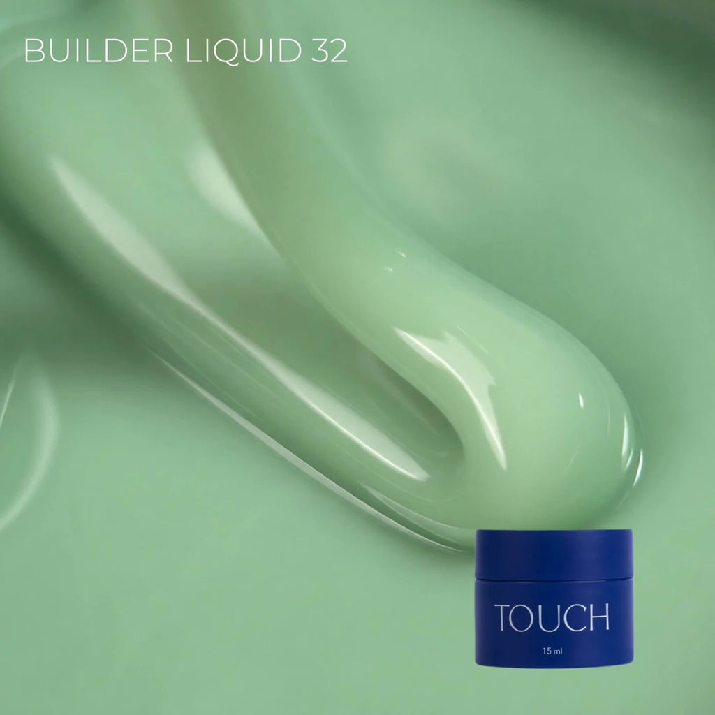 TOUCH Builder liquid 32