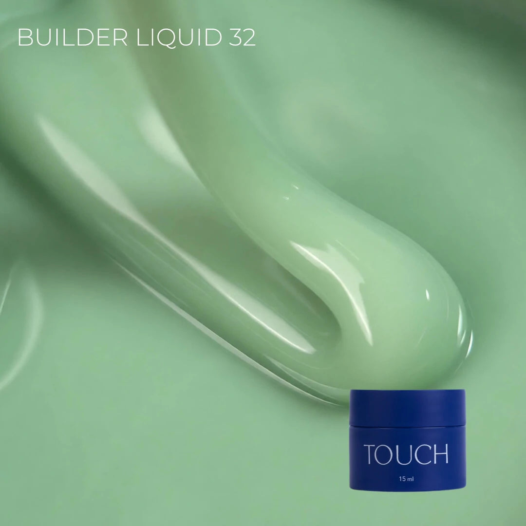 TOUCH Builder liquid 32